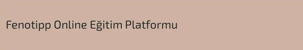 Fenotipp Online Eğitim Platformu